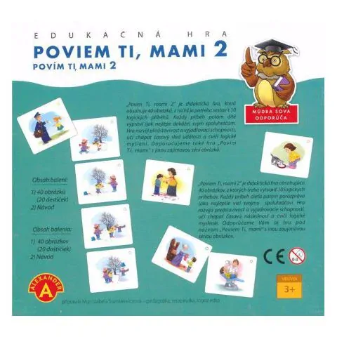 Alexander hra Poviem Ti, mami 2