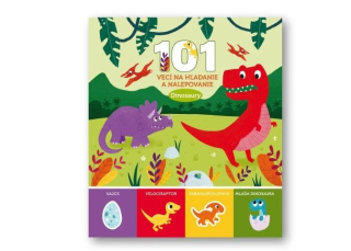 101 vecí na hľadanie a nalepovanie - Dinosaury
